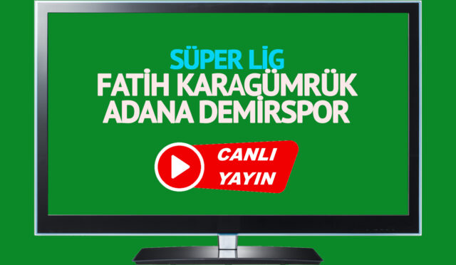 CANLI-MAC-IZLE-Fatih-Karagumruk-Adana-Demirspor-Trendyol-Super-Lig.jpg